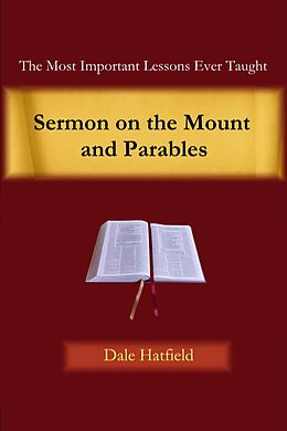 Sermon on the Mount and Parables - Dale Hatfield - eBooks en anglais ...