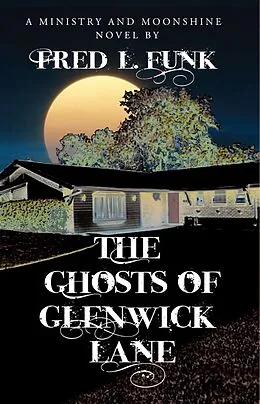 E-Book (epub) The Ghosts of Glenwick Lane von Fred L. Funk