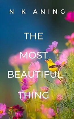 E-Book (epub) Most Beautiful Thing von N. K. Aning