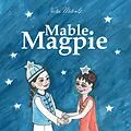 E-Book (epub) Mable Magpie von Victor Metcalf
