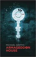 E-Book (epub) Armageddon House von Michael Griffin