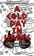 E-Book (epub) A Cold Day in Hades - A Mythical Experience von Gloria Stern
