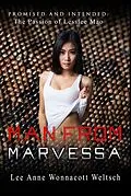 E-Book (epub) The Man from Marvessa von Lee Anne Wonnacott Weltsch