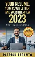 E-Book (epub) Your Resume, Your Cover Letter and Your Interview von Patrick Taranto