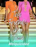E-Book (epub) Two Friends in a Town von Melquicided