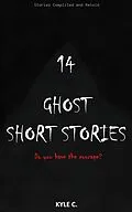 E-Book (epub) 14 Ghost Short Stories von Kyle C.
