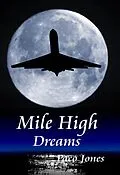 E-Book (epub) Mile High Dreams von Paco Jones