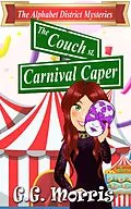 E-Book (epub) The Couch Carnival Caper (The Alphabet District Mysteries, #3) von G. G. Morris