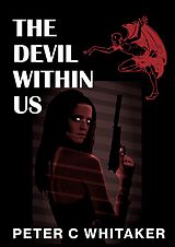 eBook (epub) The Devil Within Us de Peter Whitaker