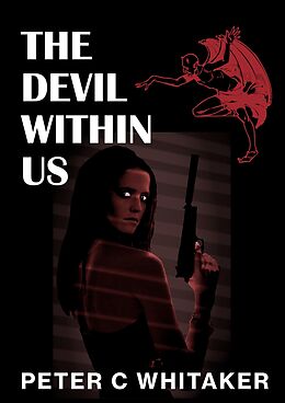 eBook (epub) The Devil Within Us de Peter Whitaker