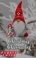 E-Book (epub) Christmas Chronicles von Angela Smith