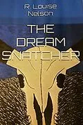 E-Book (epub) The Dream Snatcher von R Louise Nelson