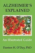 E-Book (epub) Alzheimer's Explained, an Illustrated Guide von Danton O'Day