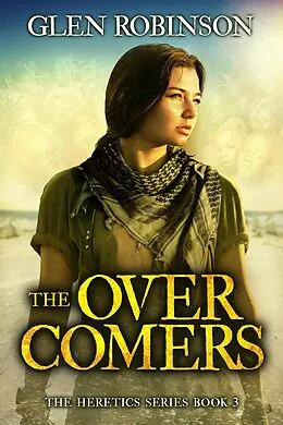 E-Book (epub) The Overcomers von Glen Robinson