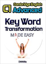 eBook (epub) C1 Advanced - Key Word Transformation Made Easy de DMMilla