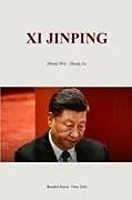 Kartonierter Einband (Kt) Xi Jinping von Zhong Wen Jie, Zhang