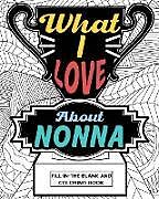 Kartonierter Einband What I Love About Nonna Coloring Book von Paperland