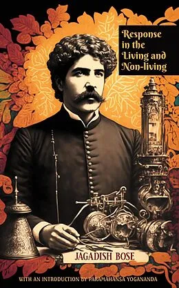 E-Book (epub) Response in the Living and Non-living von Jagadish Bose