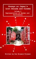 E-Book (epub) Essays on Japan's Lost Decade and Cinema Vol 2 von Zoe Burgess-Foreman