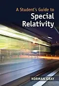E-Book (pdf) Student's Guide to Special Relativity von Norman Gray
