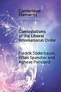 Couverture cartonnée Contestations of the Liberal International Order de Fredrik Söderbaum