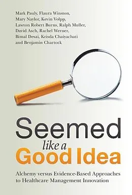 E-Book (pdf) Seemed Like a Good Idea von Mark Pauly