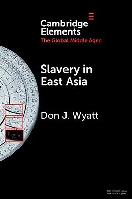 E-Book (epub) Slavery in East Asia von Don J. Wyatt