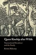 E-Book (epub) Queer Kinship after Wilde von Kristin Mahoney