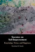 E-Book (pdf) Socrates on Self-Improvement von Nicholas D. Smith