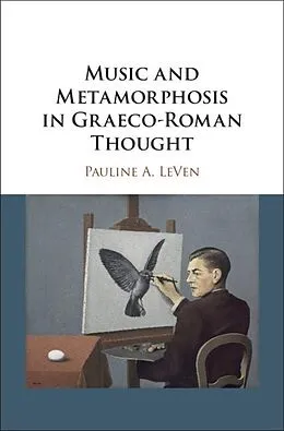 E-Book (epub) Music and Metamorphosis in Graeco-Roman Thought von Pauline A. Leven