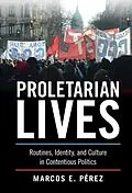 E-Book (epub) Proletarian Lives von Marcos E. Perez