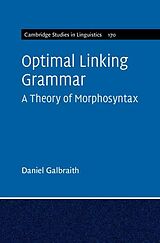 E-Book (pdf) Optimal Linking Grammar: Volume 170 von Daniel Galbraith