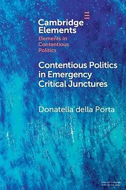 E-Book (epub) Contentious Politics in Emergency Critical Junctures von Donatella Della Porta