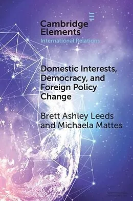 E-Book (pdf) Domestic Interests, Democracy, and Foreign Policy Change von Brett Ashley Leeds