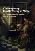 E-Book (epub) Contemporary Kinetic Theory of Matter von J. R. Dorfman