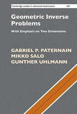 E-Book (pdf) Geometric Inverse Problems von Gabriel P. Paternain, Mikko Salo, Gunther Uhlmann