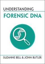 Couverture cartonnée Understanding Forensic DNA de Suzanne Bell, John M Butler