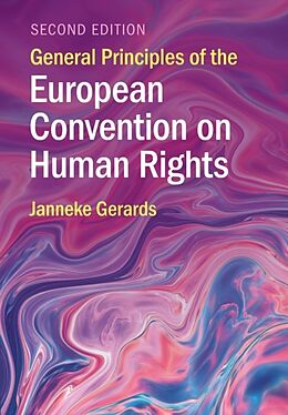 Couverture cartonnée General Principles of the European Convention on Human Rights de Janneke Gerards