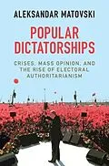 E-Book (pdf) Popular Dictatorships von Aleksandar Matovski