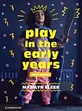 E-Book (pdf) Play in the Early Years von Marilyn Fleer