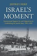 E-Book (epub) Israel's Moment von Jeffrey Herf