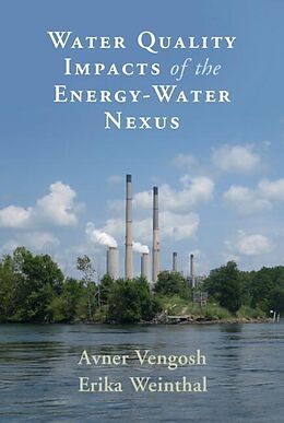 eBook (epub) Water Quality Impacts of the Energy-Water Nexus de Avner Vengosh
