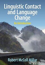 Couverture cartonnée Linguistic Contact and Language Change de Robert McColl Millar