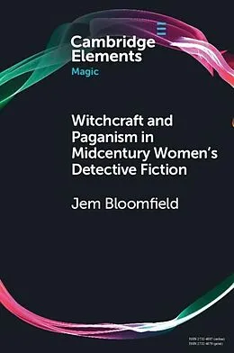 E-Book (epub) Witchcraft and Paganism in Midcentury Women's Detective Fiction von Jem Bloomfield