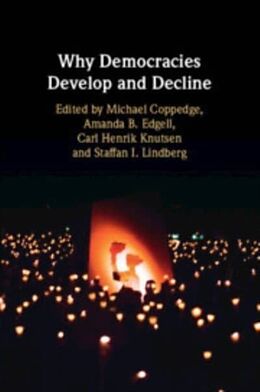 Kartonierter Einband Why Democracies Develop and Decline von Michael (University of Notre Dame, India Coppedge
