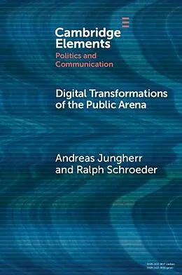 E-Book (epub) Digital Transformations of the Public Arena von Andreas Jungherr