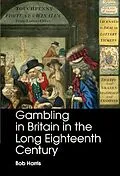 E-Book (pdf) Gambling in Britain in the Long Eighteenth Century von Bob Harris