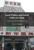 E-Book (epub) Local Politics and Social Policy in China von Kerry Ratigan