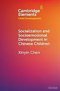 E-Book (pdf) Socialization and Socioemotional Development in Chinese Children von Xinyin Chen