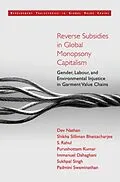 E-Book (pdf) Reverse Subsidies in Global Monopsony Capitalism von Dev Nathan